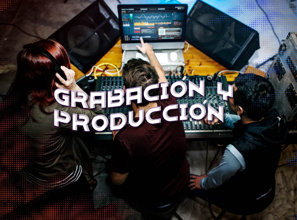 Grabación / Producción